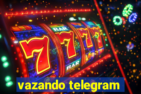 vazando telegram